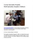 Currae Speciality Hospital, Multi-Speciality Hospital in Balkum PowerPoint PPT Presentation