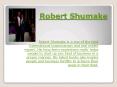 Robert Shumake || Best International Businessman and Real Estate Advisor PowerPoint PPT Presentation