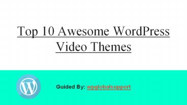 Top 10 Awesome WordPress Video Themes