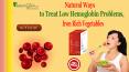 Natural Ways to Treat Low Hemoglobin Problems, Iron Rich Vegetables PowerPoint PPT Presentation
