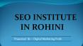 Seo Institute In Rohini PowerPoint PPT Presentation