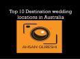 Top 10 Destination wedding locations in Australia PowerPoint PPT Presentation