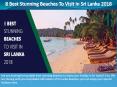 8 Best Stunning Beaches To Visit in Sri Lanka 2018 PowerPoint PPT Presentation
