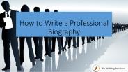 How to Write a Professional Biography