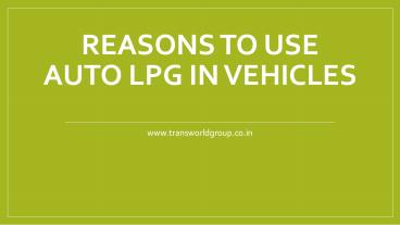 Reasons to use Auto LPG in Vehicles
