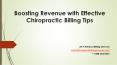 Boosting Revenue with Effective Chiropractic Billing Tips PowerPoint PPT Presentation
