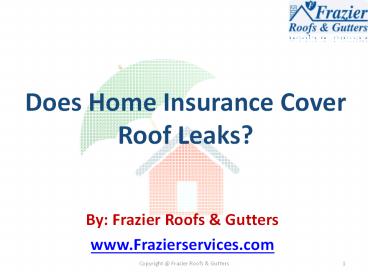 Does Home Insurance Cover Roof Leaks