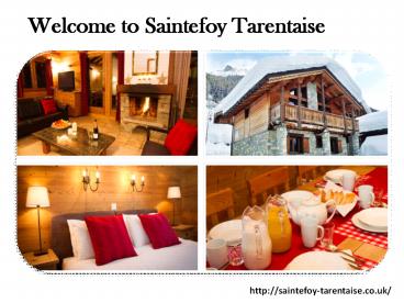 Welcome to saintefoy tarentaise