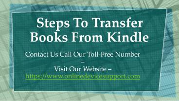 Steps To Transfer Books From Kindle