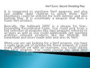Nerf Guns Secure Shooting Play