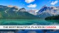 Most Beautiful Places in Canada – Best Places to visit in Canada PowerPoint PPT Presentation