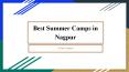 Best summer camp in Nagpur PowerPoint PPT Presentation