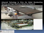 Global Paper Making Machinery Market Shares-Ken Research