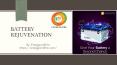 Battery Rejuvenation PowerPoint PPT Presentation