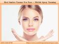 Best Sunless Tanner For Face  -  Mobile Spray Tanning PowerPoint PPT Presentation