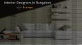Interior Designers in Bangalore PowerPoint PPT Presentation
