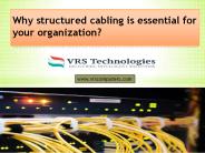 why structured cabling is essential for a company?