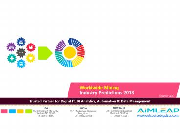 Worldwide Mining 2018 Predictions