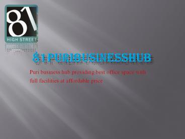81 puri business hub