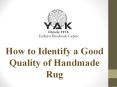 How to Identify a Good Quality of Handmade Rug