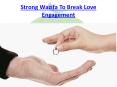 Strong Wazifa To Break Love Engagement PowerPoint PPT Presentation