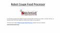 Robot coupe food processor PowerPoint PPT Presentation