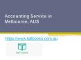 Accounting Service in Melbourne, AUS - www.tallbooks.com.au PowerPoint PPT Presentation