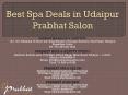 Best Spa Deals in Udaipur Prabhat Salon PowerPoint PPT Presentation