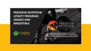 Predator Nutrition Loyalty Program: Unique And Irresistible
