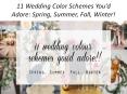 11 Wedding Color Schemes You’d Adore: Spring, Summer, Fall, Winter! PowerPoint PPT Presentation