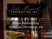 Home Remodeling Company Pittsburgh