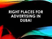 Right Places For Advertising In Dubai