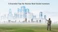 5 Essential Tips for Real Estate Investors PowerPoint PPT Presentation