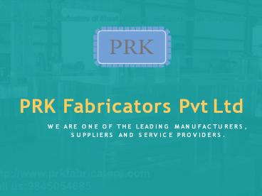Sheet Metal Fabricators Bangalore | PRK Fabricators