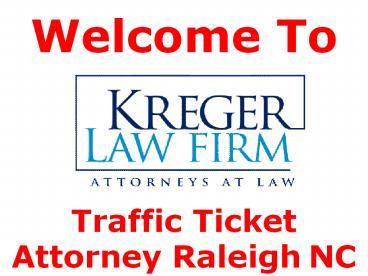 Traffic Ticket Attorney Raleigh NC