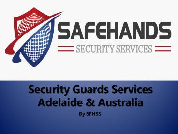 Security Guards Services | Hire Security Guards