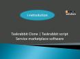 Taskrabbit Clone |Taskrabbit script |Service marketplace software PowerPoint PPT Presentation