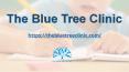 ADHD treatment - The Blue Tree Clinic PowerPoint PPT Presentation