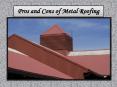 Pros and Cons of Metal Roofing PowerPoint PPT Presentation