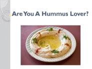 Are You A Hummus Lover?