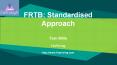 FRTB Introduction: Standardised Approach PowerPoint PPT Presentation