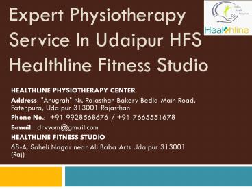 Expert Physiotherapy Service in Udaipur HFS Healthline Fitness Studio