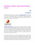 IVF Expert in Delhi - International Fertility Centre PowerPoint PPT Presentation