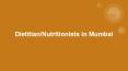 Dietitian Nutritionists in Mumbai PowerPoint PPT Presentation