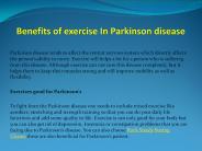 Benefits of exercise in parkinson disease