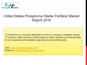 United States Phosphorus Starter Fertilizer Market Report 2018