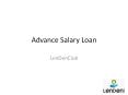 Advance Salary Loan PowerPoint PPT Presentation