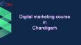 Digital marketing course in Chandigarh (3) PowerPoint PPT Presentation