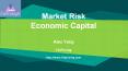 Market Risk Economic Capital Introduction PowerPoint PPT Presentation