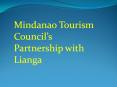 Mindanao Tourism Council’s Partnership with Lianga PowerPoint PPT Presentation